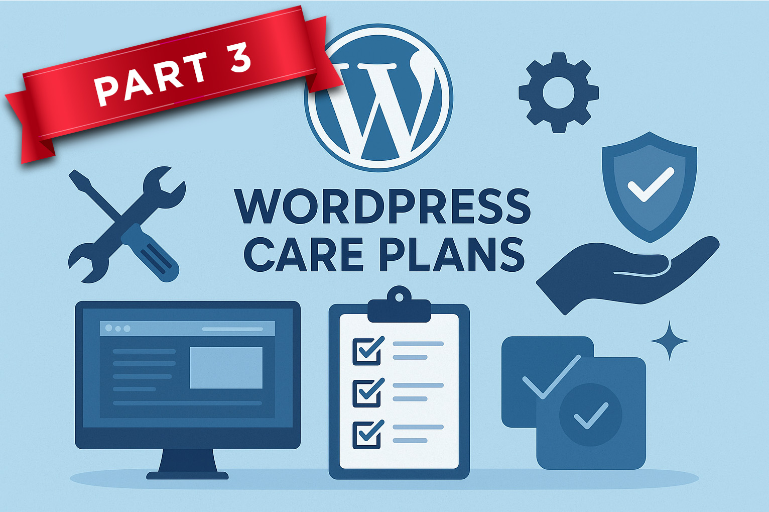 WordPress care plans - part 3